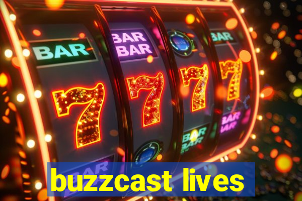 buzzcast lives